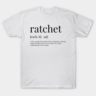 Ratchet Definition T-Shirt